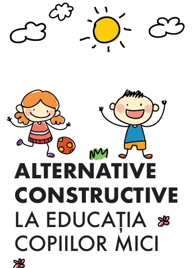 Broșură: Alternative constructive la educația copiilor mici